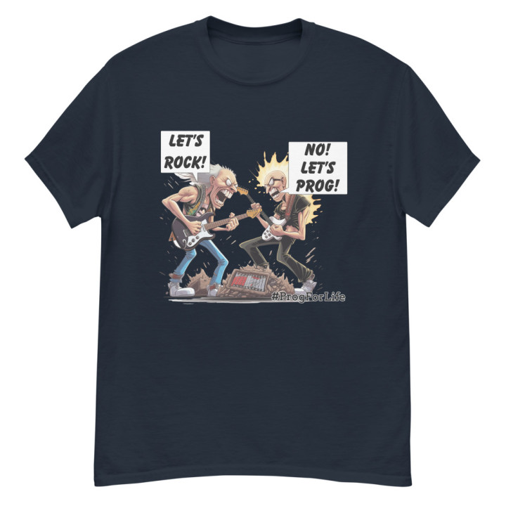 T-Shirt - Lets rock, no lets prog