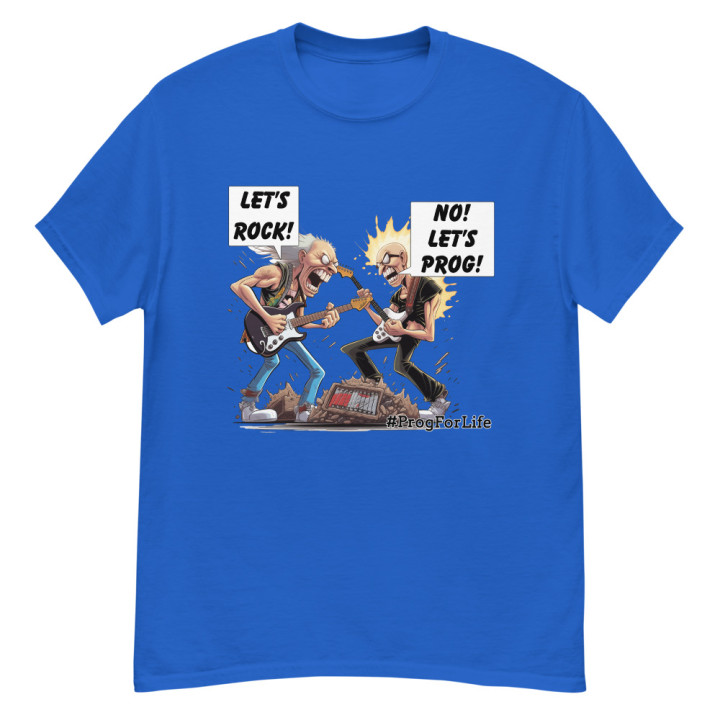 T-Shirt - Lets rock, no lets prog